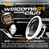 Welcome To The Club 21 Mixed By Klubbingman